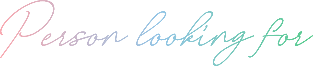 person looking for